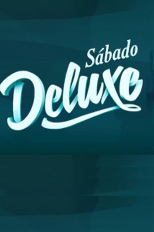 Sábado Deluxe Season 2 poster