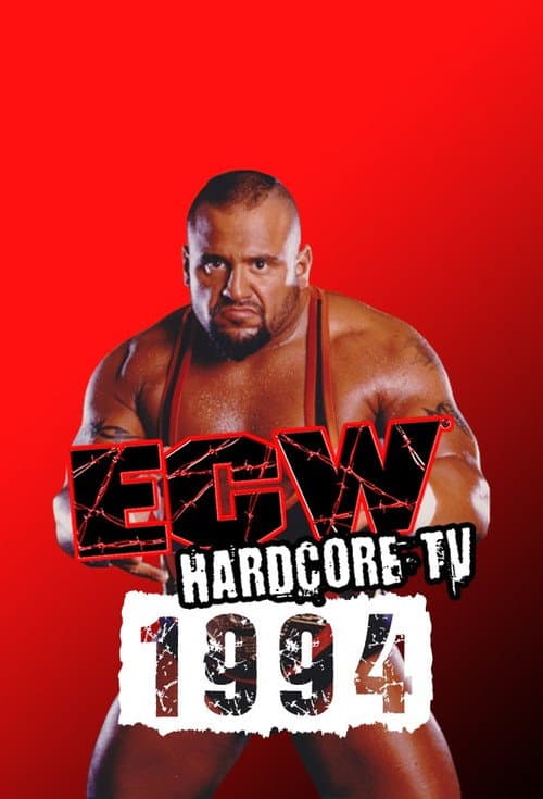 ECW Hardcore TV ECW Hardcore TV - 1994 poster