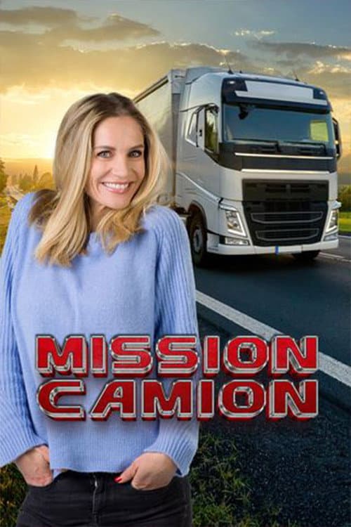 Mission Camion : C'est du lourd ! Season 1 poster