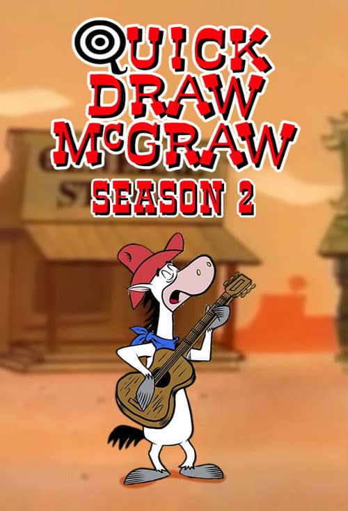 The Quick Draw McGraw Show Season 2 poster