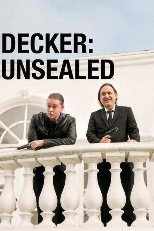 Decker Unsealed poster
