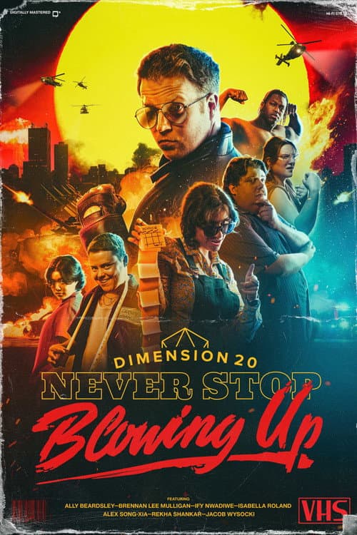 Dimension 20 Never Stop Blowing Up poster
