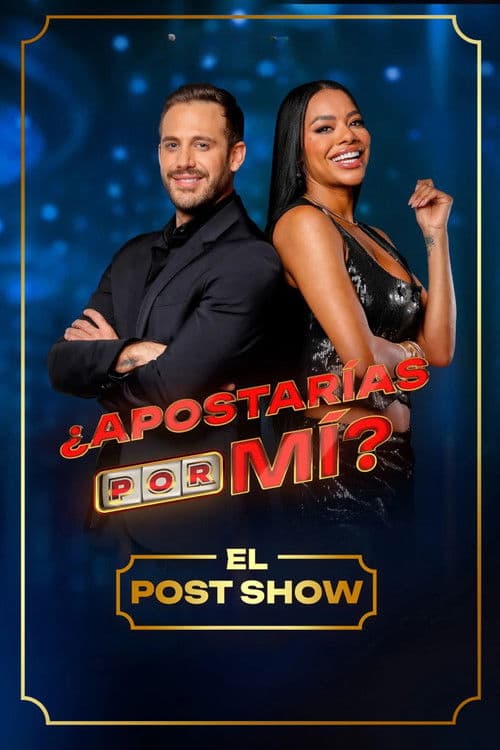 ¿Apostarías por Mi? Post Show Season 1 poster