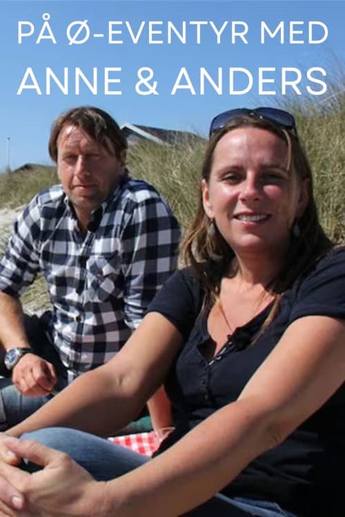 På ø-eventyr med Anne & Anders Season 1 poster