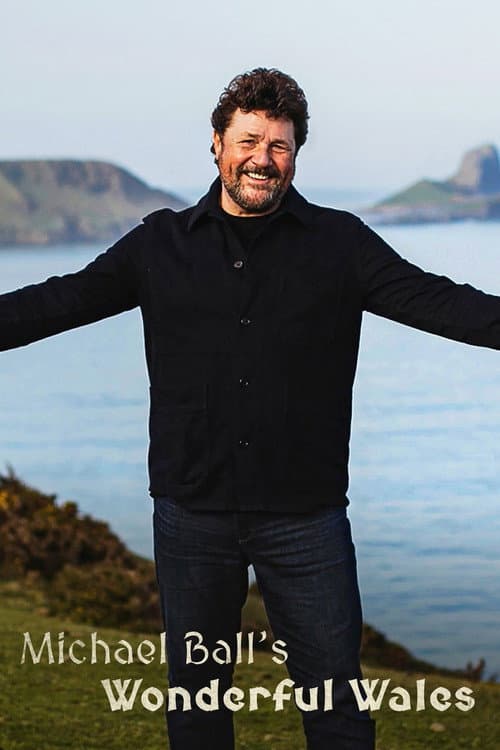 Michael Ball's Wonderful Wales Season 1 poster
