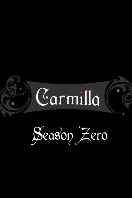 Carmilla Season 0 poster