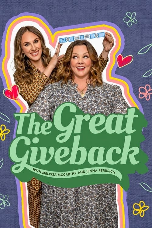 The Great Giveback with Melissa McCarthy and Jenna Perusich Season 1 poster