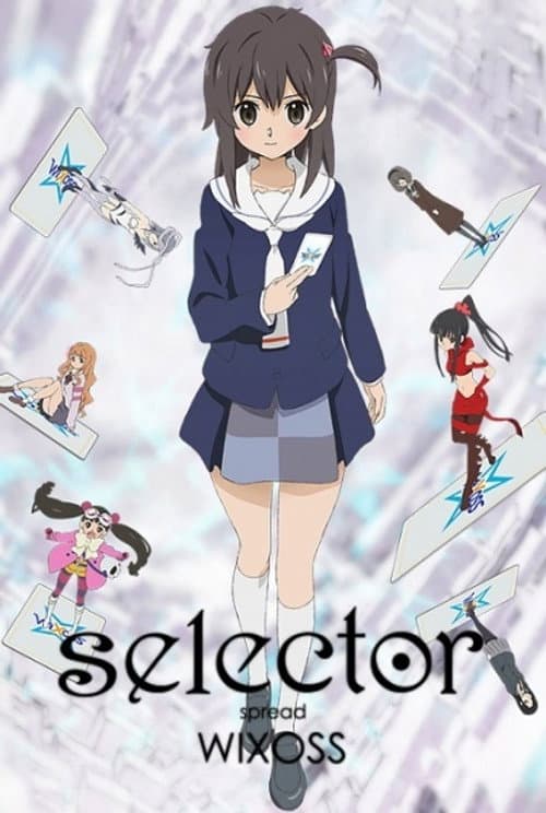 Selector Infected WIXOSS Selector Spread WIXOSS poster