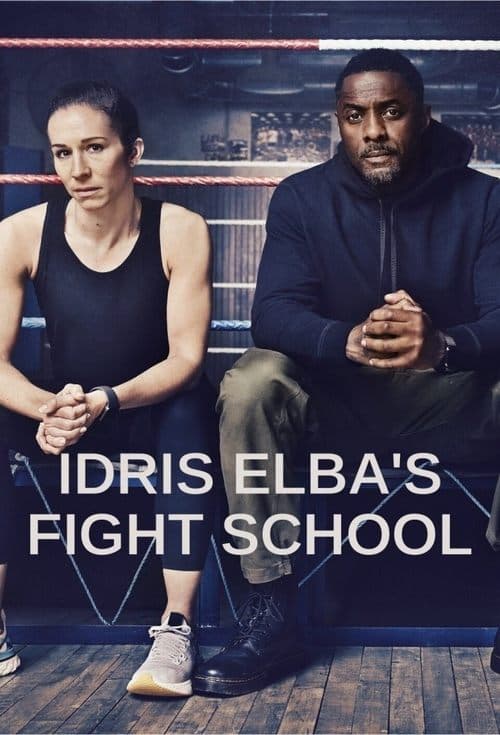 Idris Elba's Fight School Series 1 poster