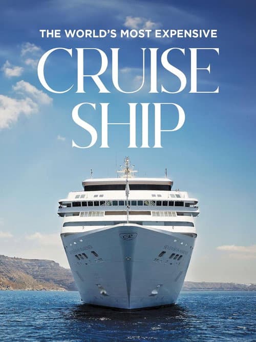 The World's Most Expensive Cruise Ship Season 2 poster