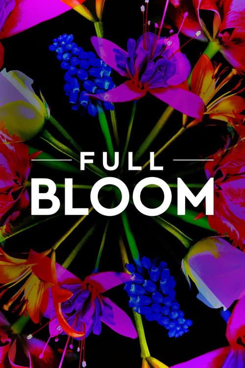 Full Bloom Season 1 poster
