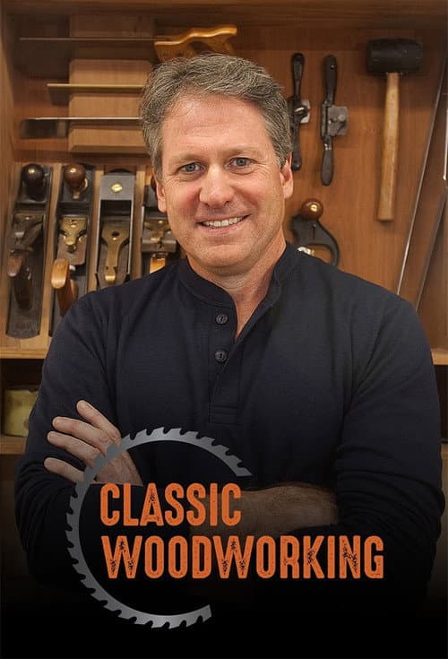 Classic Woodworking Season 1 poster