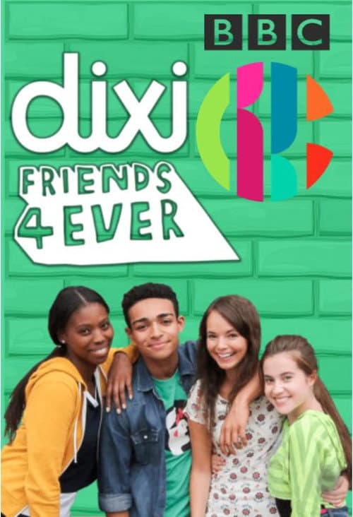 Dixi Dixi: Friends 4 Ever poster