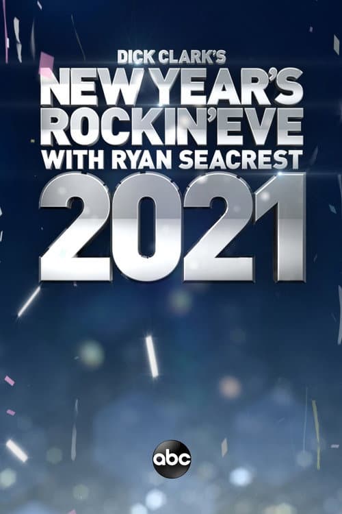 Dick Clark's New Year's Rockin' Eve with Ryan Seacrest 2020 poster