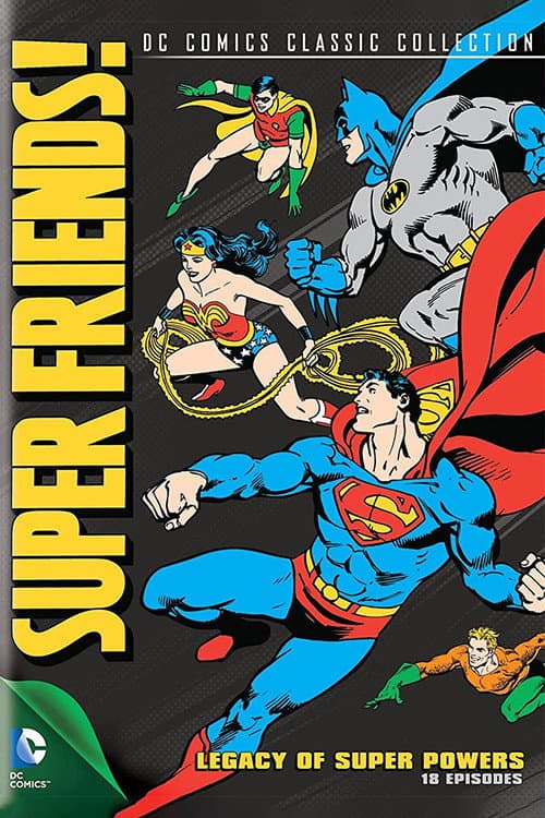 Super Friends Super Friends! Legacy Of Super Powers poster
