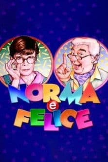 Norma e Felice Season 1 poster