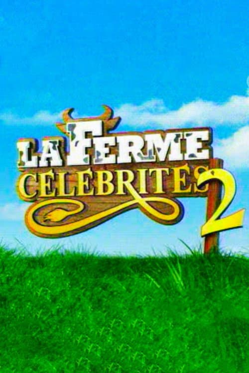 La Ferme Célébrités Season 2 poster