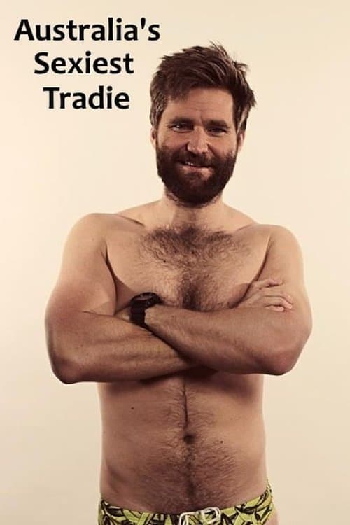 Australia's Sexiest Tradie Season 1 poster