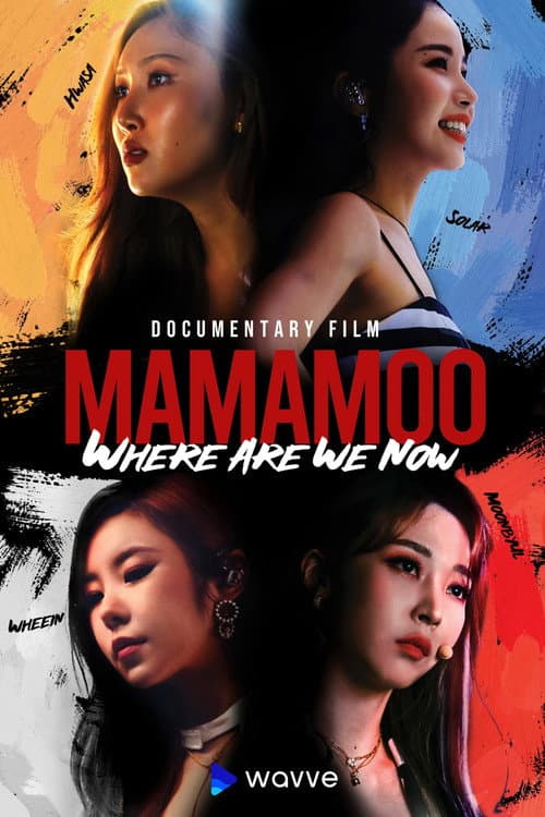 MAMAMOO: Where Are We Now Season 1 poster