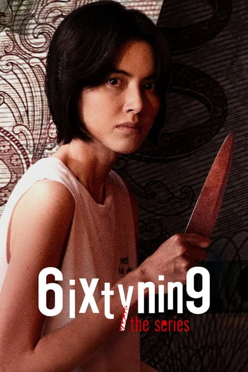 6ixtynin9 the Series Season 1 poster