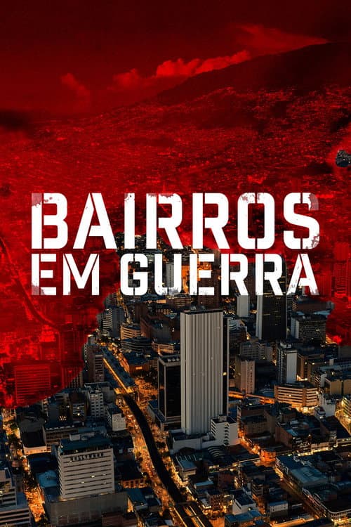 Bairros em Guerra Season 1 poster