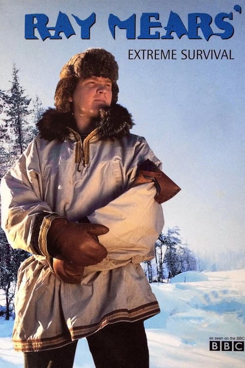 Ray Mears' Extreme Survival Season 2 poster