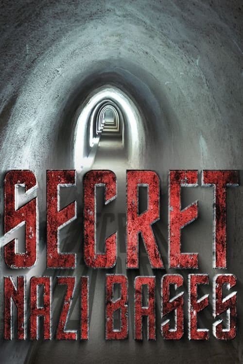 Secret Nazi Bases Season 2 poster