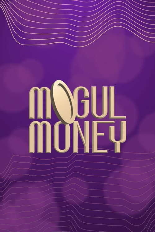 Mogul Money Season 2 poster