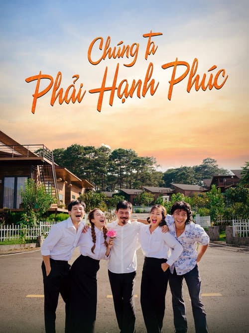 Chúng ta phải hạnh phúc Season 1 poster