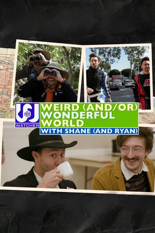 Weird (and/or) Wonderful World with Shane (and Ryan) Season 2 poster