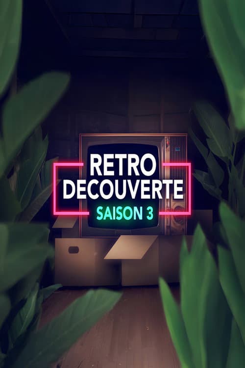 Rétro Découverte Season 3 poster