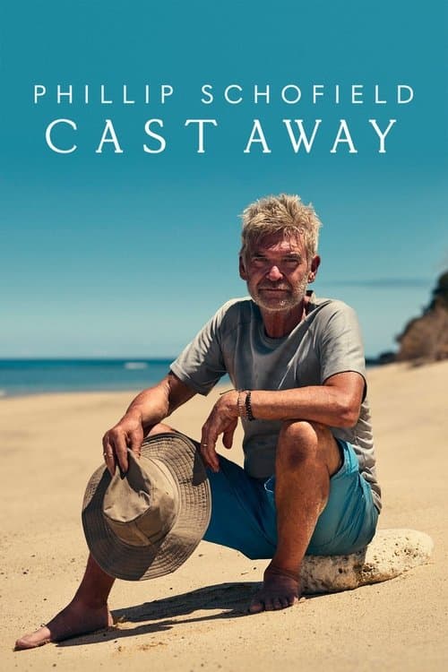 Phillip Schofield: Cast Away Limited Series poster