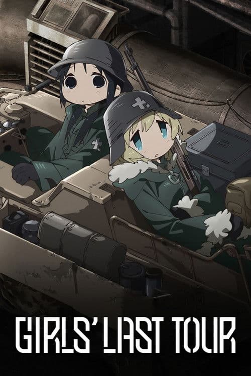 Girls' Last Tour Season 1 poster