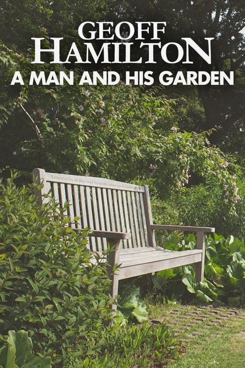 Geoff Hamilton: a Man and His Garden Miniseries poster