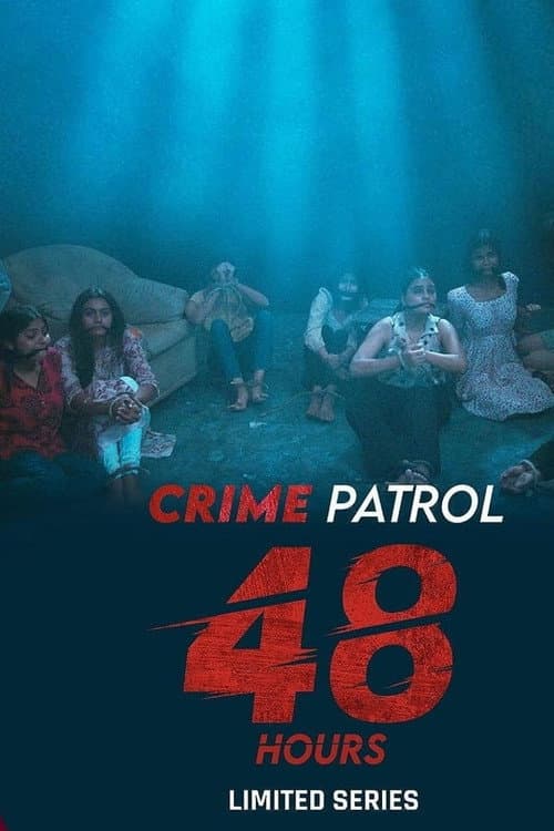 Crime Patrol 48 Hours Season 1 poster