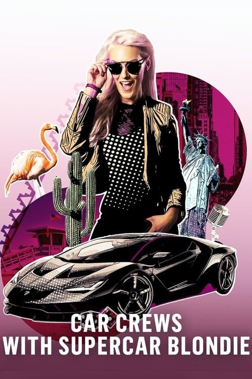 Car Crews With Supercar Blondie Season 1 poster
