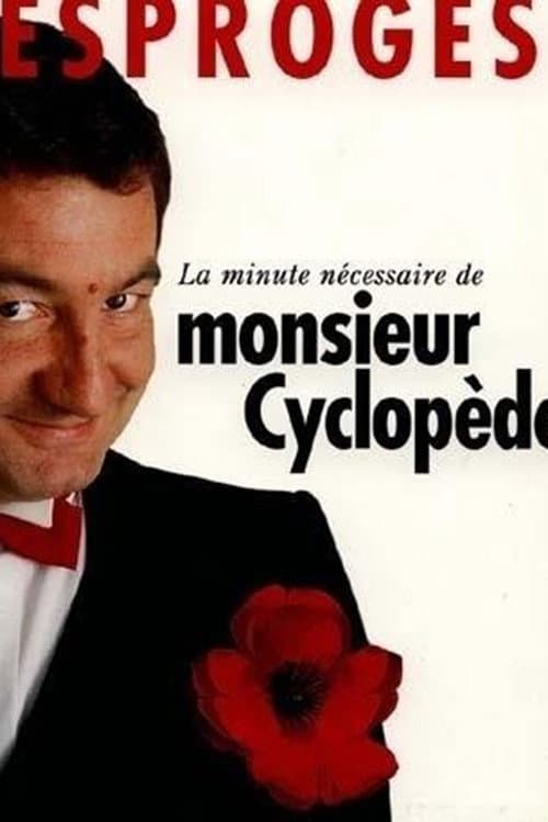 La minute nécessaire de monsieur Cyclopède Season 1 poster