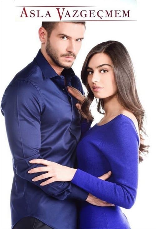 Asla Vazgeçmem Season 2 poster