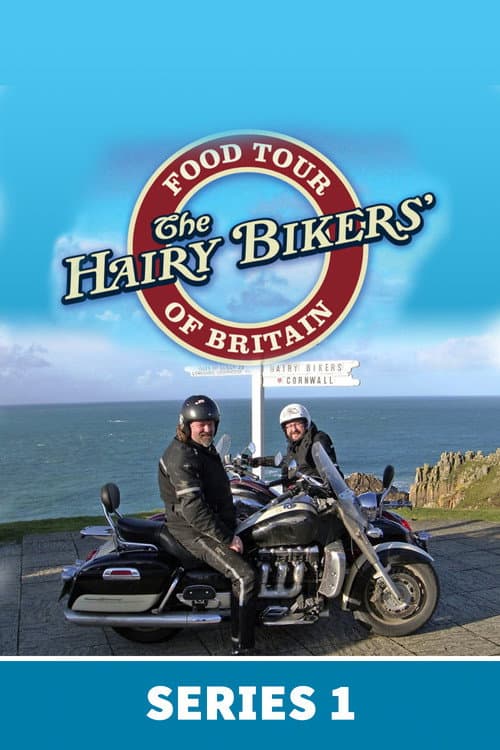The Hairy Bikers' Food Tour of Britain Series 1 poster