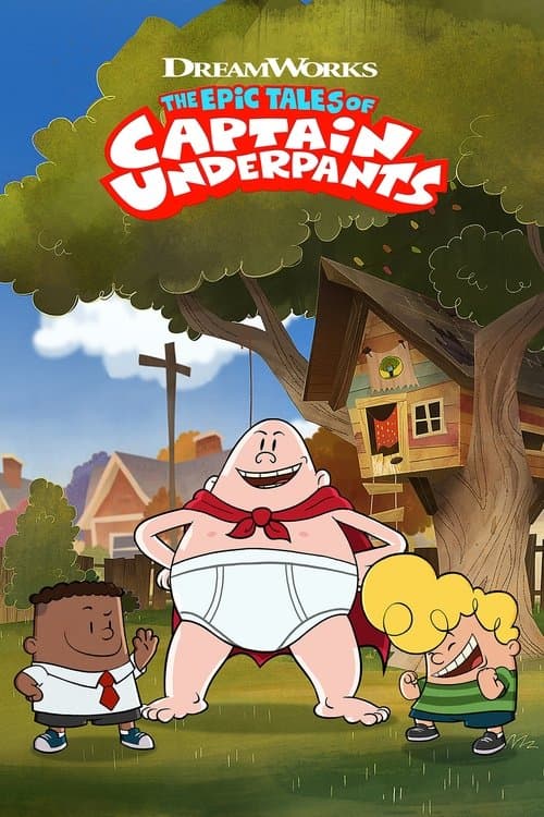 The Epic Tales of Captain Underpants Season 1 poster