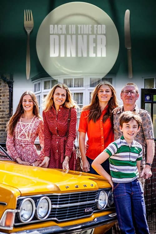 Back in Time for Dinner Season 1 poster