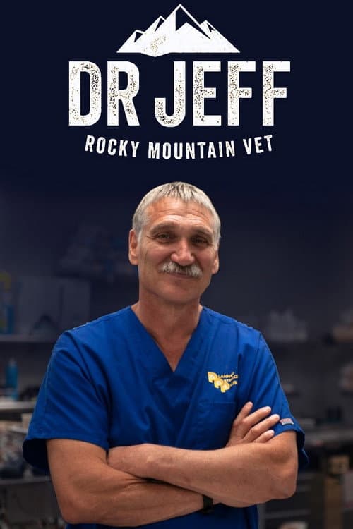 Dr. Jeff: Rocky Mountain Vet Season 3 poster