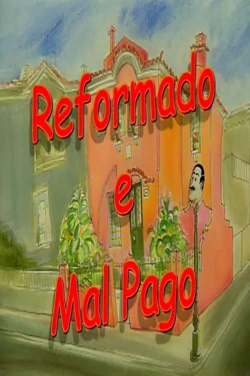 Reformado e Mal Pago Season 2 poster