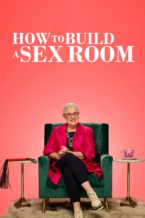 How To Build a Sex Room Season 1 poster