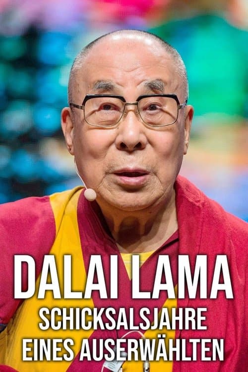 Dalai Lama - The Fateful Years of a Chosen One Season 1 poster