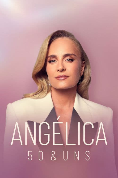 Angélica: 50 & Uns Season 1 poster