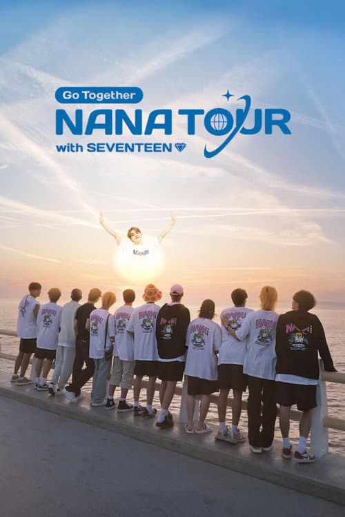 NANA TOUR with SEVENTEEN Season 1 poster