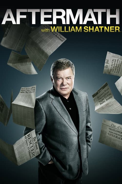 Aftermath with William Shatner Season 1 poster
