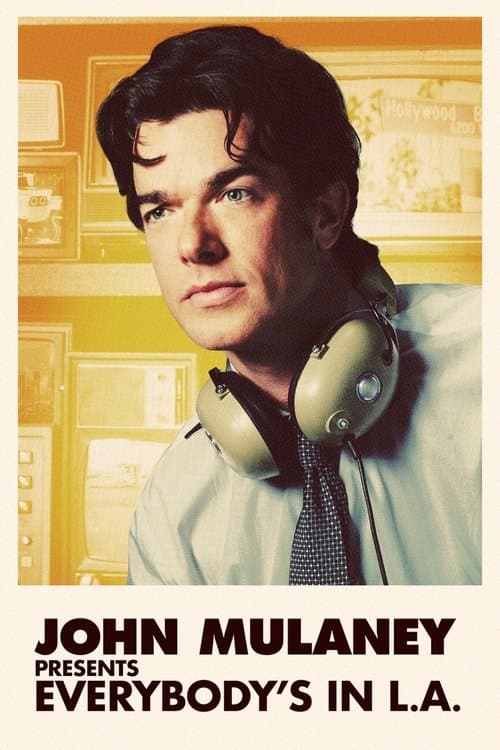 John Mulaney Presents: Everybody's in L.A. Miniseries poster