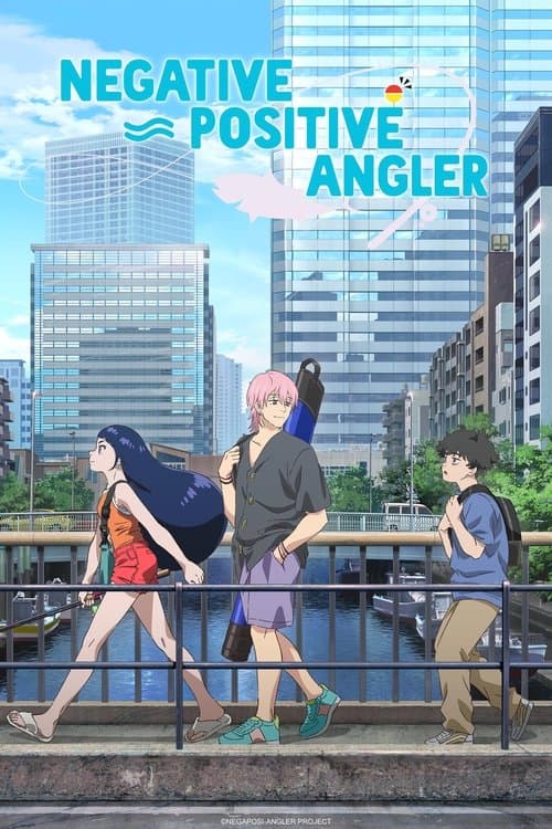 Negative Positive Angler Season 1 poster